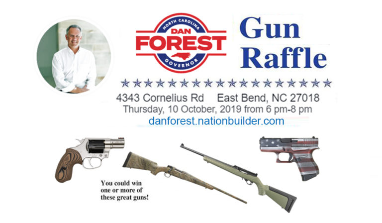 Gun Raffle Being Held To Raise Funds For Dan Forest’s Campaign To Become NC Governor