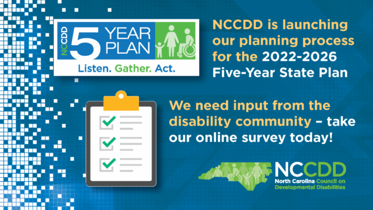 NC’s Developmental Disability Council Seeks Input for Its Next Five Year State Plan