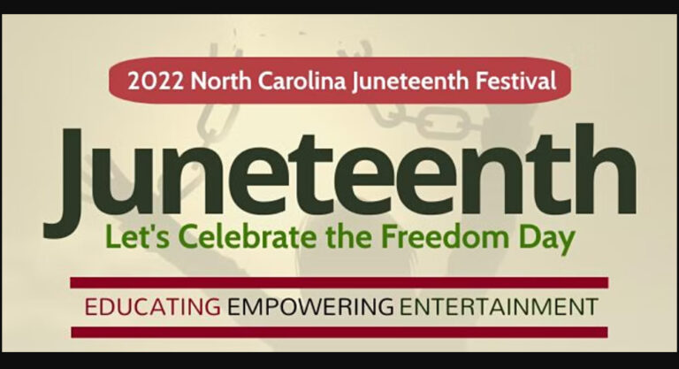 2022 North Carolina Juneteenth Festival Coming To Charlotte