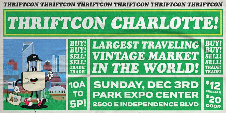 The Nation’s Largest Fashion Market Is Coming To Charlotte – ThriftCon